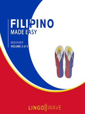 cover image of Filipino Made Easy--Beginner--Volume 2 of 3